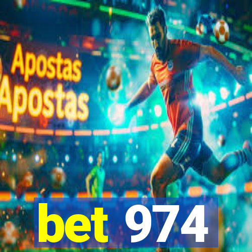 bet 974